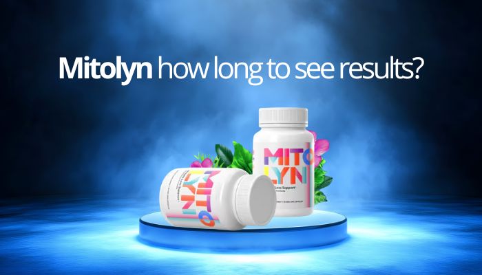 Mitolyn how long to see results